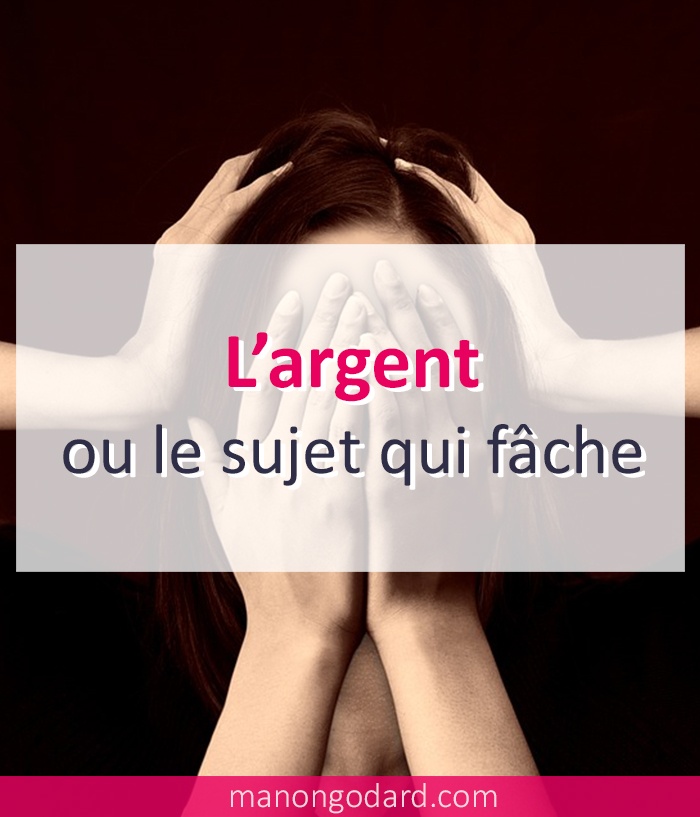 L'argent, ou le sujet qui fâche