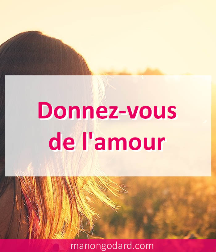 Donnez-vous de l'amour