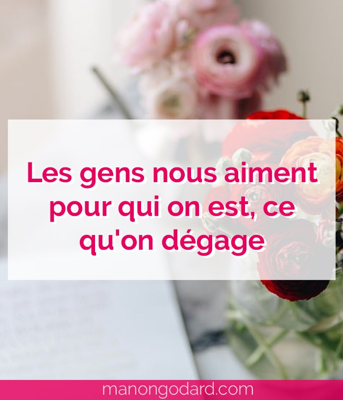 "Les gens nous aiment pour qui on est, ce qu'on dégage" par Manon Godard