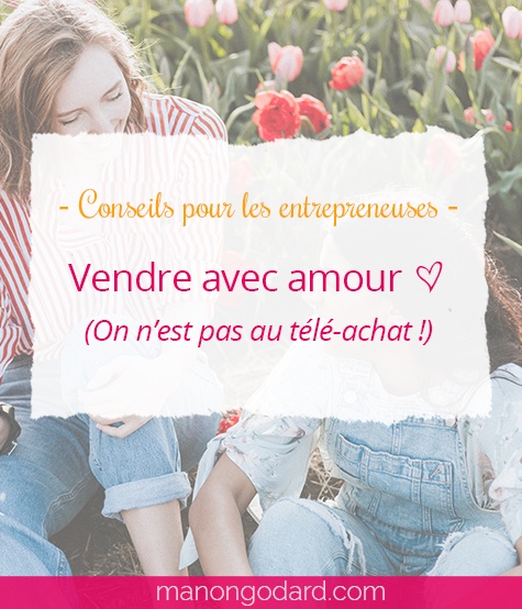 "Vendre avec amour" par Manon Godard