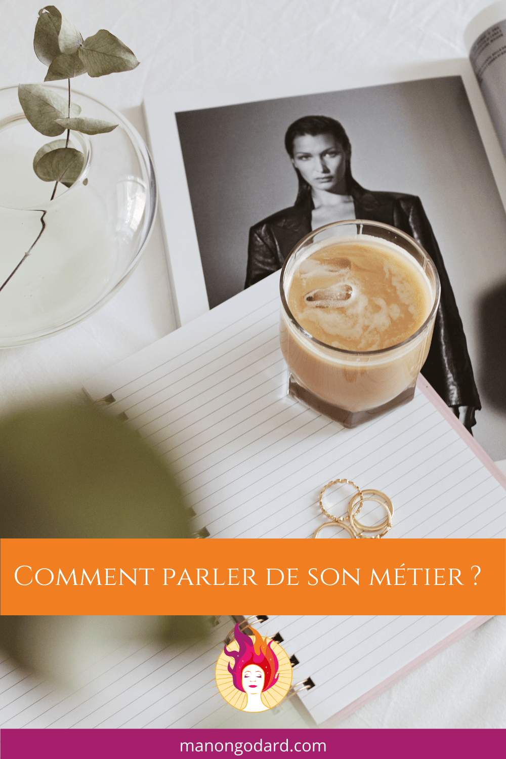 Si tu devais expliquer ton métier à un enfant, qu’est-ce que tu lui dirais ?