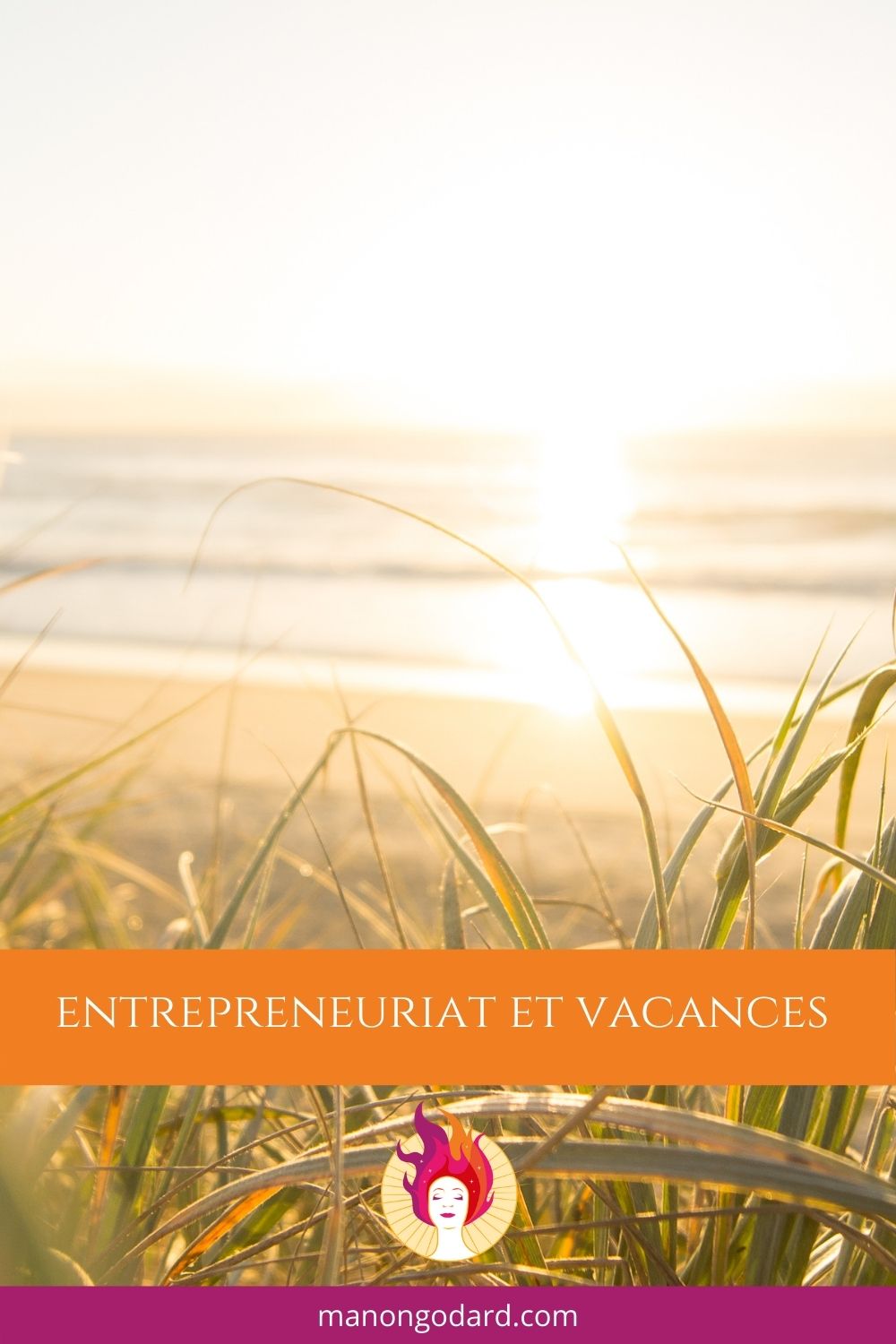 Entrepreneuriat et Vacances