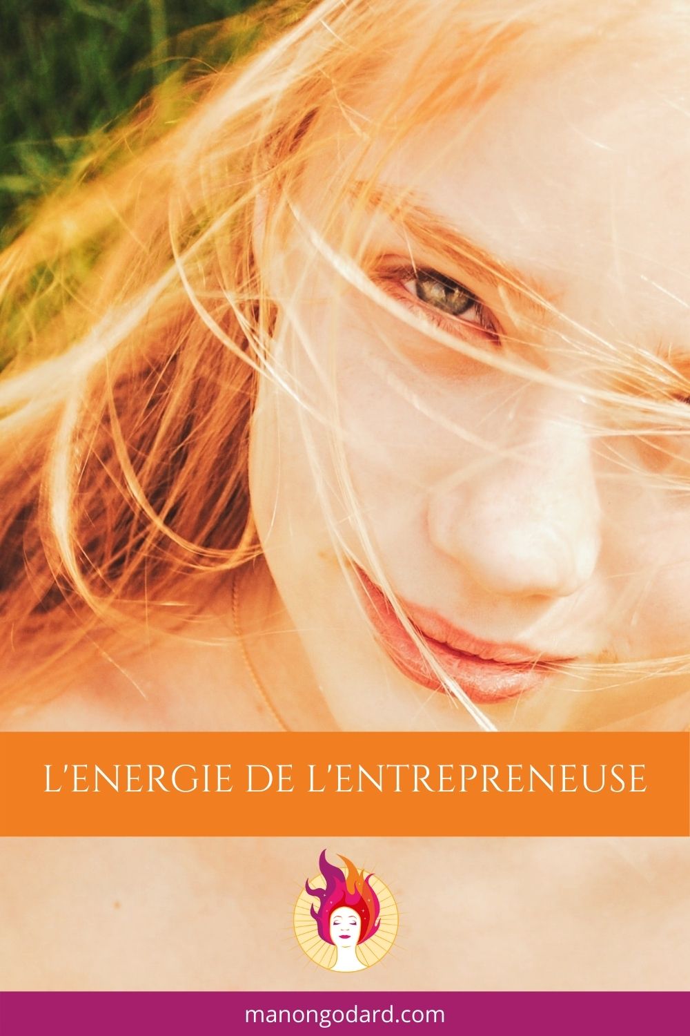 L’énergie de l’entrepreneuse